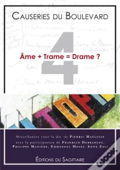 Capa do artigo Causeries Du Boulevard 2010 - Ame + Trame = Drame ?