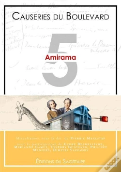 Capa do artigo Causeries Du Boulevard 2011 - Amirama (Ou Les Potes Iront)