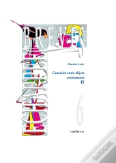Causeries Entre Objets Consentants Tome 2