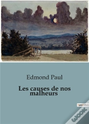 Capa do artigo Causes De Nos Malheurs