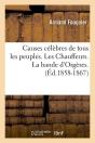 Causes Les Chauffeurs Edition 1858 1867 - Preview