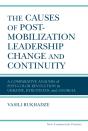 Causes Of Post-Mobilization Leadership Change And Continuity - Preview