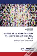 Causes Of Student Failure In Mathematics At Secondary Level