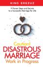 Caution! Disastrous Marriage Work In Progress - Preview