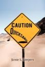 Caution Quicksand - Preview