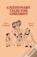 Cautionary Tales For Children