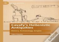 Cavafy'S Hellenistic Antiquities