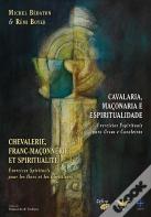 Cavalaria, Maçonaria e Espiritualidade