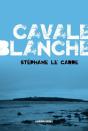 Cavale Blanche - Preview