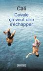 Cavale Ça Veut Dire S'Échapper - Preview