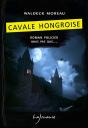 Cavale Hongroise - Preview