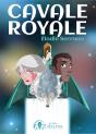 Cavale Royale - Preview