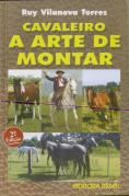 Cavaleiro a Arte de Montar
