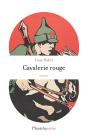 Cavalerie Rouge - Preview