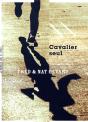 Cavalier Seul - Preview