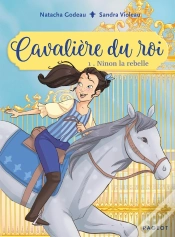 Capa do artigo Cavalière Du Roi Tome 1 : Ninon La Rebelle
