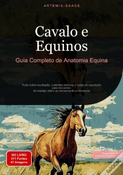 Capa do artigo Cavalo E Equinos: Guia Completo De Anatomia Equina