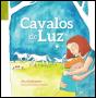 Cavalos de Luz - Preview