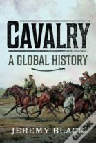 Cavalry: A Global History