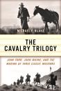 Cavalry Trilogy - Preview