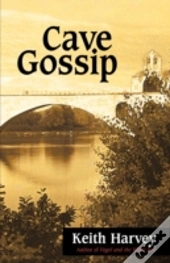 Cave Gossip