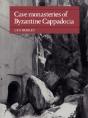 Cave Monasteries Of Byzantine Cappadocia - Preview