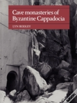 Capa do artigo Cave Monasteries Of Byzantine Cappadocia