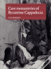 Capa do artigo Cave Monasteries Of Byzantine Cappadocia
