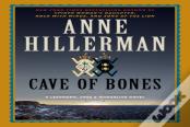 Cave Of Bones: A Leaphorn, Chee & Manuelito Novel