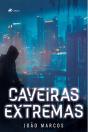 Caveiras Extremas - Preview