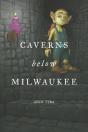 Caverns Below Milwaukee - Preview