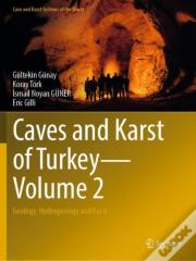 Caves And Karst Of Turkey - Volume 2