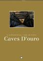 Caves D'Ouro - Preview