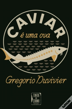 Capa do artigo Caviar é uma Ova