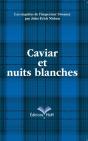 Caviar Et Nuits Blanches - Preview