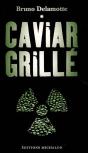 Caviar Grille - Preview