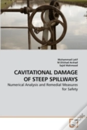 Cavitational Damage Of Steep Spillways