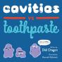 Cavities Vs. Toothpaste - Preview