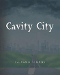 Cavity City - Preview