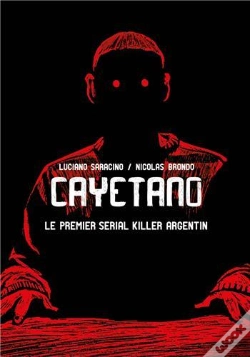 Capa do artigo Cayetano : Le Premier Serial Killer Argentin