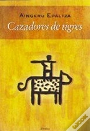 Capa do artigo Cazadores De Tigres