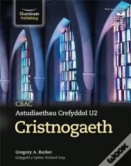 Cbac Astudiaethau Crefyddol U2 Cristnogaeth