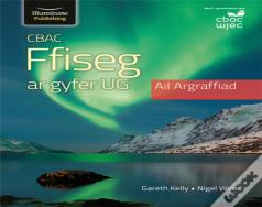 Cbac Ffiseg Ar Gyfer Ug Ail Argraffiad (Wjec Physics For As Level Student Book - 2nd Edition)