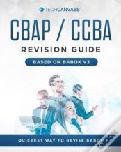 Cbap Ccba Revision Guide