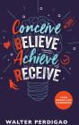 Cbar - Conceive, Believe, Achieve, Receive - Preview