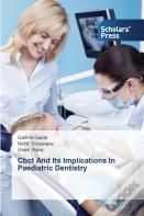 Cbct And Its Implications In Paediatric Dentistry