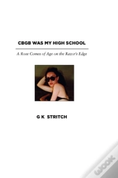 Cbgb Was My High School