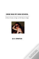 Cbgb Was My High School