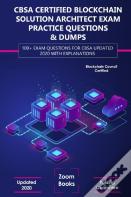 Cbsa Certified Blockchain Solution Architect Exam Practice Questions & Dumps