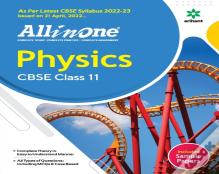 Cbse All In One Physics Class 11 2022-23 Edition (As Per Latest Cbse Syllabus Issued On 21 April 2022)